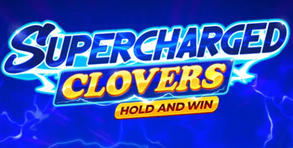 Supercharged Clovers: Hold and Win